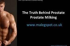 prostate milking behind truth slideshare