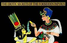 ancient sex egypt sacred sexuality erotic goddess secrets hathor practices papyrus
