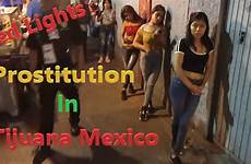 mexico tijuana prostitution zona norte