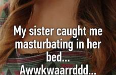 sister caught masturbating me bed her whisper
