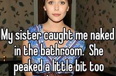 sister naked caught little she bathroom peaked