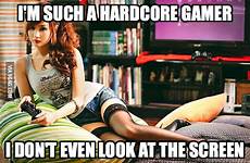 gamer girl girls memes nerd gamers caption hilarious 9gag funny trolllevelmax hardcore combos gaming fake power time sexy siren game