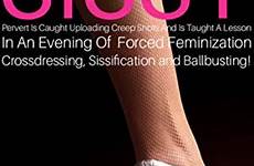 sissy feminization sissification ballbusting crossdressing forced pervert suivre