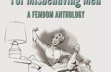 spanking femdom anthology misbehaving domestic