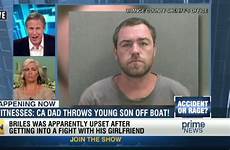 off son boat dad throws father cnn crying joking throwing charged says he after year old
