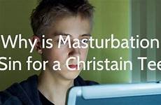 teen masturbation teenage boys boy should parents years sin tough why natural