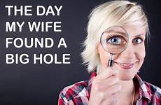 wife hole big finds