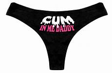 panties thong daddy cum ddlg naughty sexy cute clothing
