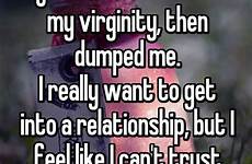 dumped losing heartbreaking virginity