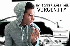 virginity sister lost her