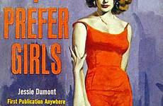 pulp lesbian girls book fiction prefer cover vintage illustration jessie magazine 50s choose board romance dumont