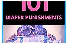 diaper punishments humiliating wet messy abdl nanny amazon tumblr will dominate chloe follow author editions other