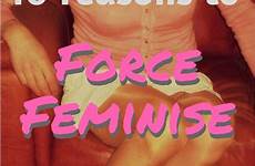 feminise reasons why feminized husbands feminization feminised dominant