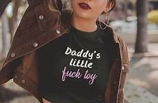 little daddy slut fuck toy shirt daddys girl lil bdsm fucktoy sexy master tshirt