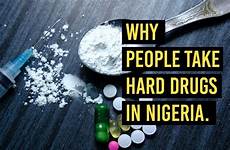 drugs hard nigeria why take people