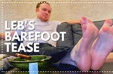 male foot barefoot tease leb