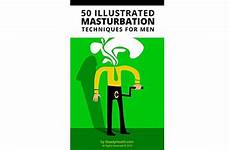 masturbation men techniques illustrated book