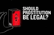 prostitution should legal legalization