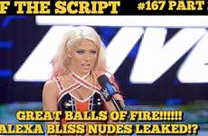 bliss alexa wwe leaked nude balls fire great script