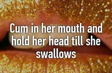 she head her cum till mouth swallows hold