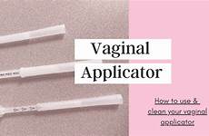 vaginal applicator use clean