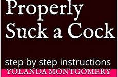 suck cock properly way right instructions book editions other sucking books sex step
