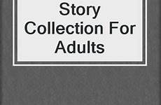 erotic story adults collection overdrive ebooks sex