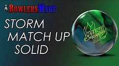 BowlersMart.com Presents The Storm Match Up Solid