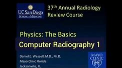 Physics: Computed Radiography ( CR ).
