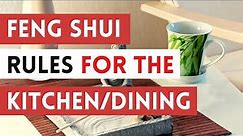 The FENG SHUI RULES to follow in your kitchen and dining room
