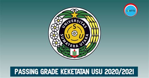 Muatan materi dari buku ini meliputi dua bahasan yaitu tps dan tka saintek. PASSING GRADE KEKETATAN USU SBMPTN 2020/2021 - CPNS - DAYA ...