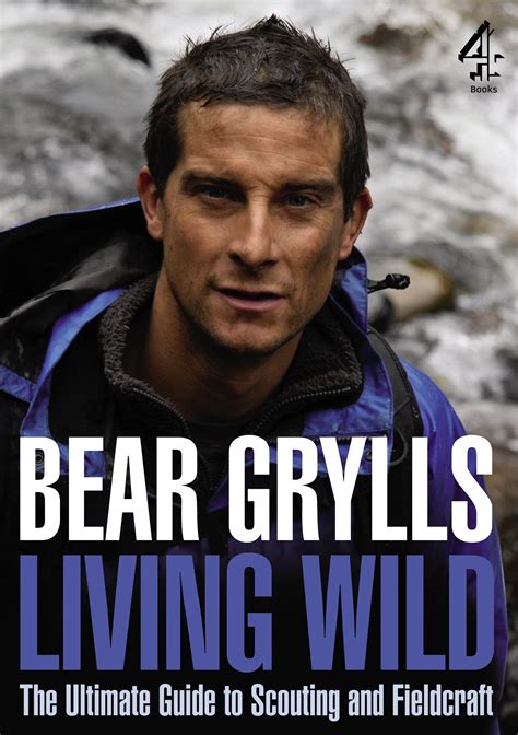 Free delivery worldwide on over 20 million titles. Living Wild by Bear Grylls - Penguin Books New Zealand