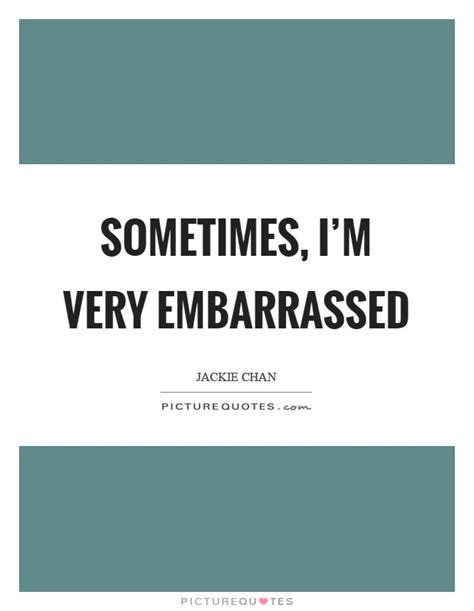 There's nothing like undeserved credit to make you feel shabby. Embarrassed Quotes & Sayings | Embarrassed Picture Quotes