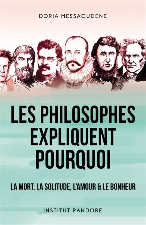 Les philosophes expliquent pourquoi - Livre philosophique