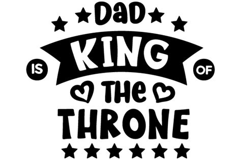 Download Dad is King of the Throne (SVG Cut file) by Creative ...