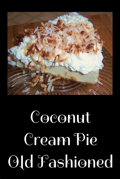 Il più aggiornato i migliori video popolarità. Coconut Cream Pie Old Fashioned | What's Cookin' Italian ...