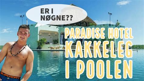 No longer available on fox. Paradise Hotel Sæson 9: Kakkeleg i poolen - YouTube