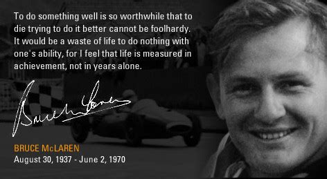 Browse top 3 famous quotes and sayings by bruce mclaren. Remembering Bruce McLaren, 1937-1970 - 1/1 Racing & Rides ...
