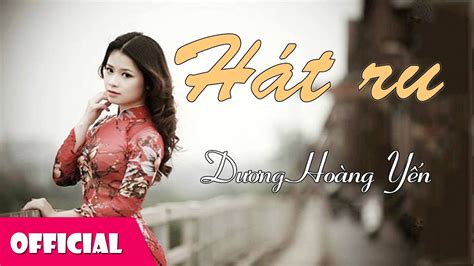 @yen.hoang_ kênh inclips official ❤️. Hát Ru - Dương Hoàng Yến | Bài Hát Nhạc Trẻ [Official ...