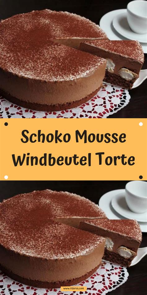 Schoko Mousse Windbeutel Torte in 2021 | Kuchen und torten rezepte ...