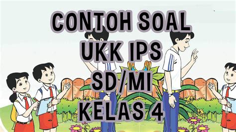 We did not find results for: Soal Ujian Kenaikan Kelas IPS SD/ MI Kelas 4 & Jawaban ...