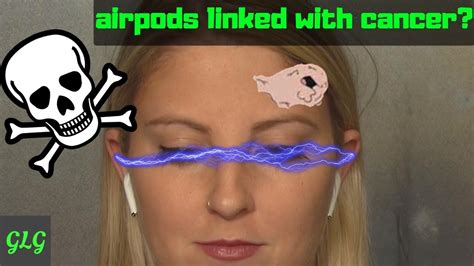 There is no scientific evidence to support. These scientists think that AIRPODS can give you CANCER ...