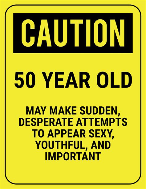 Don't be a safety silly was created for this poster. Funny 50th Birthday Gag Gifts