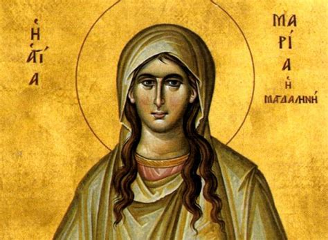 The mother of jesus christ, the wife of joseph; 22 Ιουλίου: Εορτή της Αγίας Μαρίας της Μαγδαληνής | iEllada.gr