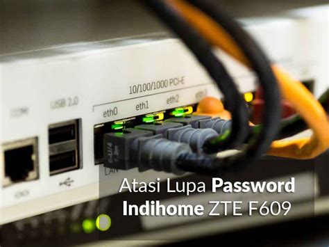 Kita tahu bahwa indihome menyediakan dua jenis modem untuk pelanggannya huawei dan zte. Lupa Password Indihome ZTE F609 Begini Cara Jitu Mengatasinya - Massiswo.Com