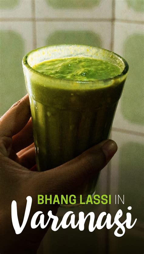 Life is bhetter with bhang. All you need to know about bhang Lassi in Varanasi - Lost ...