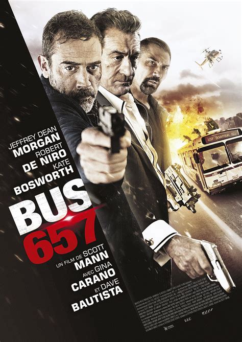 Robert de niro, jeffrey dean morgan, dave bautista and others. CRITIQUE : Bus 657 - Fucking Cinephiles - Le meilleur du ...