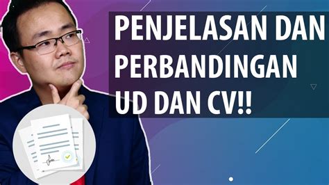 Tidak perlu untuk sertakan gambar. Apa Perbedaan UD dan CV | Ngobrol Keuangan - YouTube