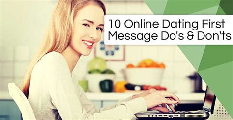 Instead of sitting back and waiting for them to contact you (no, really, make the first move!), you start to craft your first message to them. 10 Online Dating First Message Do's & Don'ts — (Plus ...