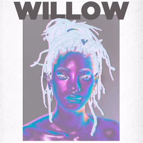 Let me be your weeping willow tree. Willow - WILLOW Lyrics and Tracklist | Genius